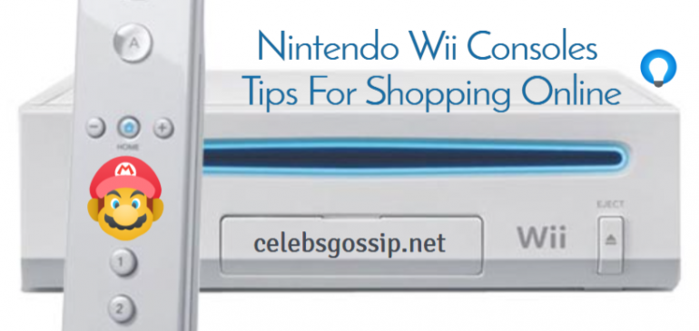 Nintendo Wii Consoles – Tips For Shopping Online